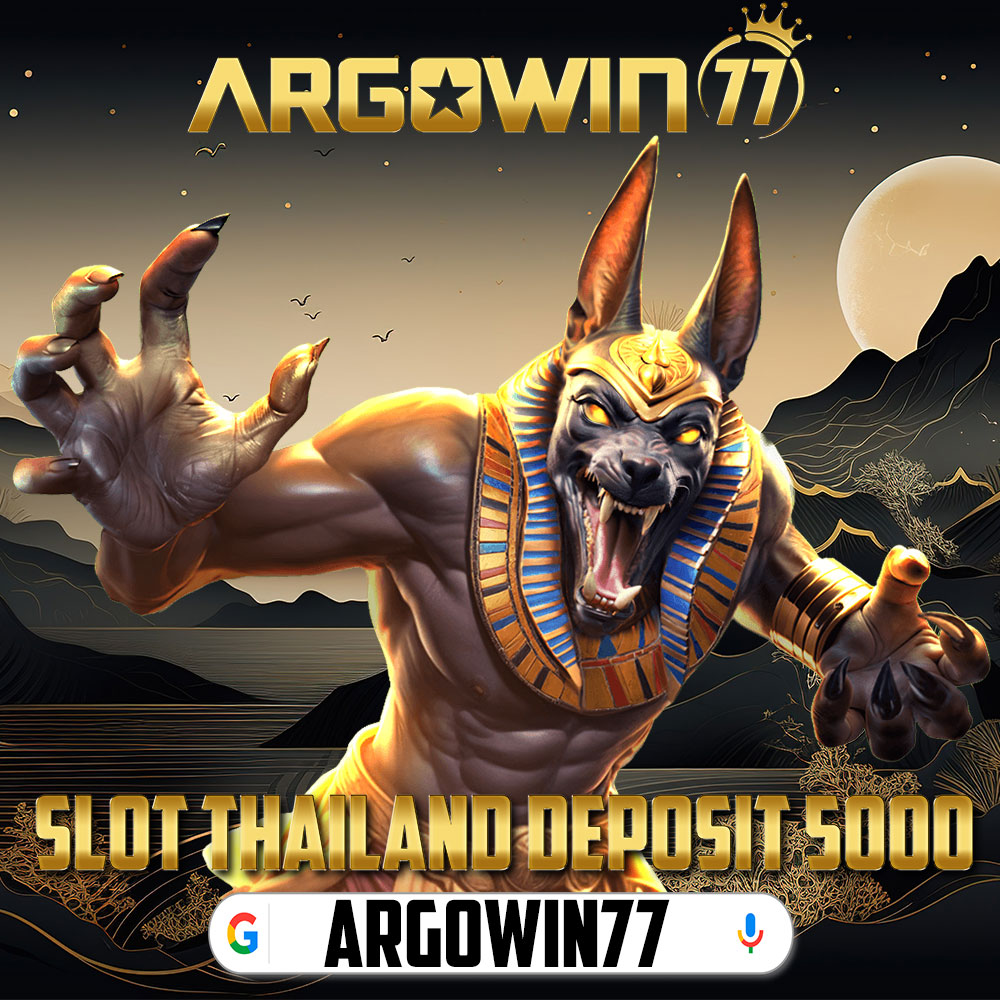Argowin77: Wahana Slot Gacor Hari Ini Server Thailand Dengan Minimal Deposit Rp.5000
